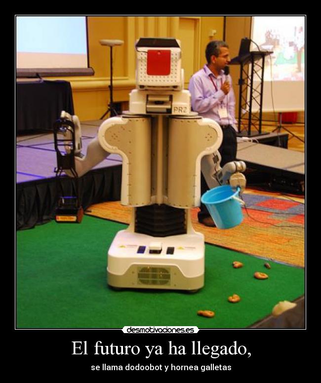 El futuro ya ha llegado, - se llama dodoobot y hornea galletas