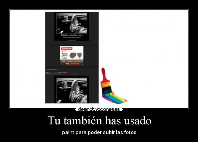 Tu también has usado - 