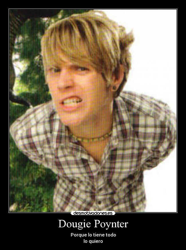 carteles dougie poynter desmotivaciones