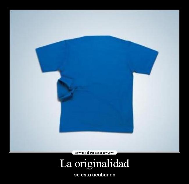La originalidad - 