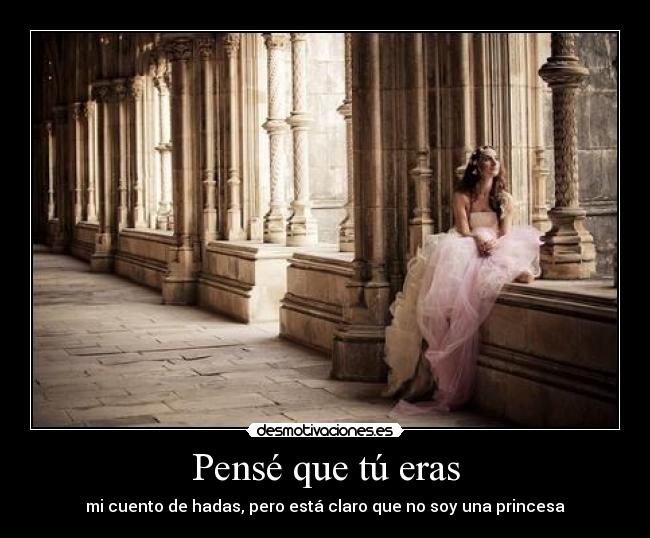 Pensé que tú eras -