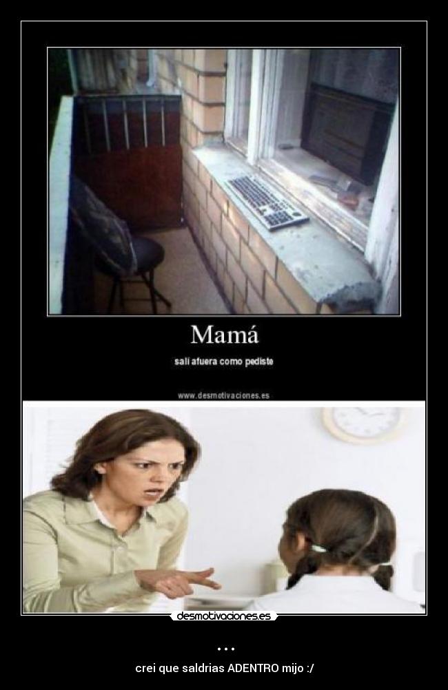 ... - crei que saldrias ADENTRO mijo :/