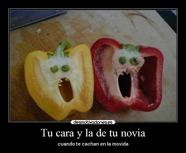 Tu cara y la de tu novia -