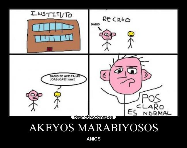 AKEYOS MARABIYOSOS - ANIOS