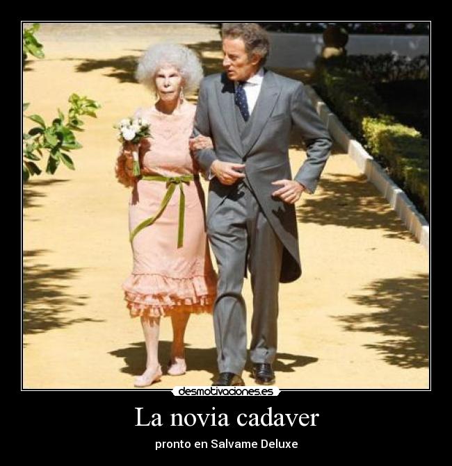 La novia cadaver - pronto en Salvame Deluxe