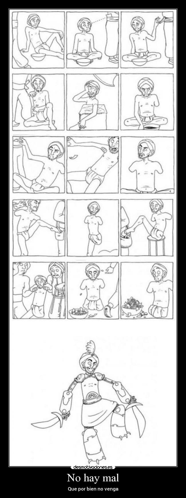 No hay mal - Que por bien no venga