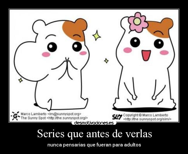 Series que antes de verlas - nunca pensarias que fueran para adultos