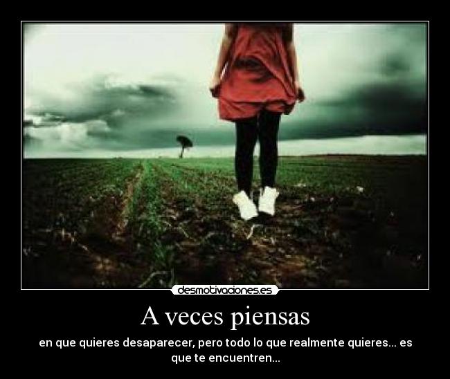 A veces piensas - 