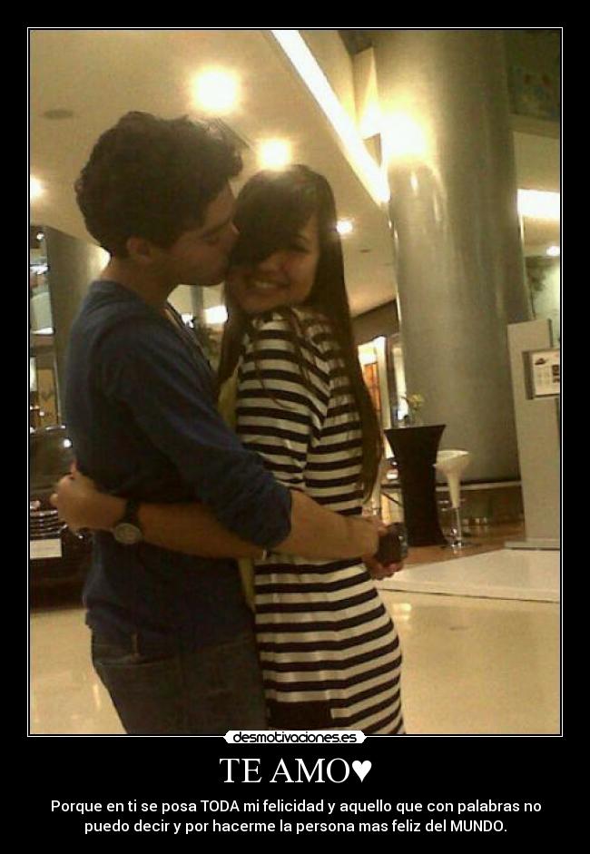 TE AMO♥ -