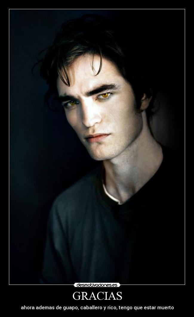 carteles edward cullen gracias desmotivaciones