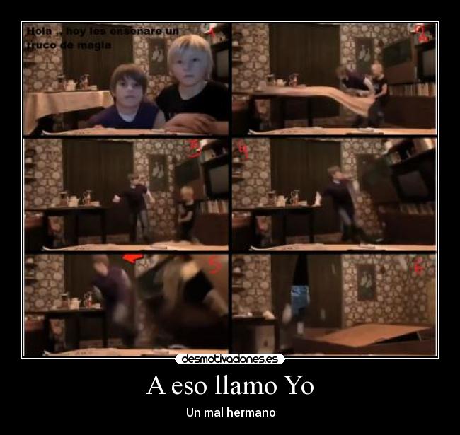 carteles hermano desmotivaciones