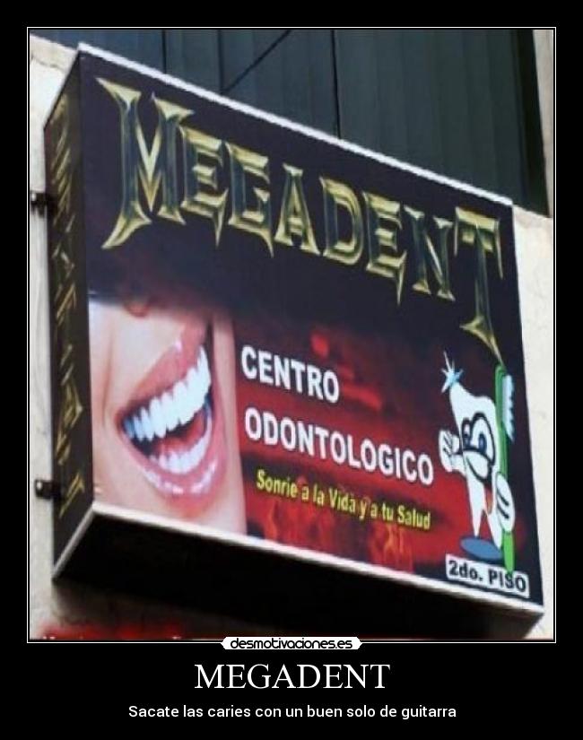 MEGADENT -