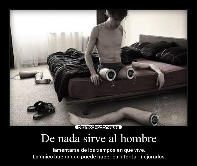 De nada sirve al hombre -