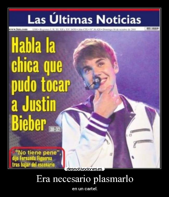 Era necesario plasmarlo - en un cartel.