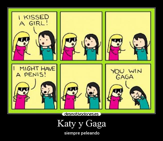 Katy y Gaga - siempre peleando