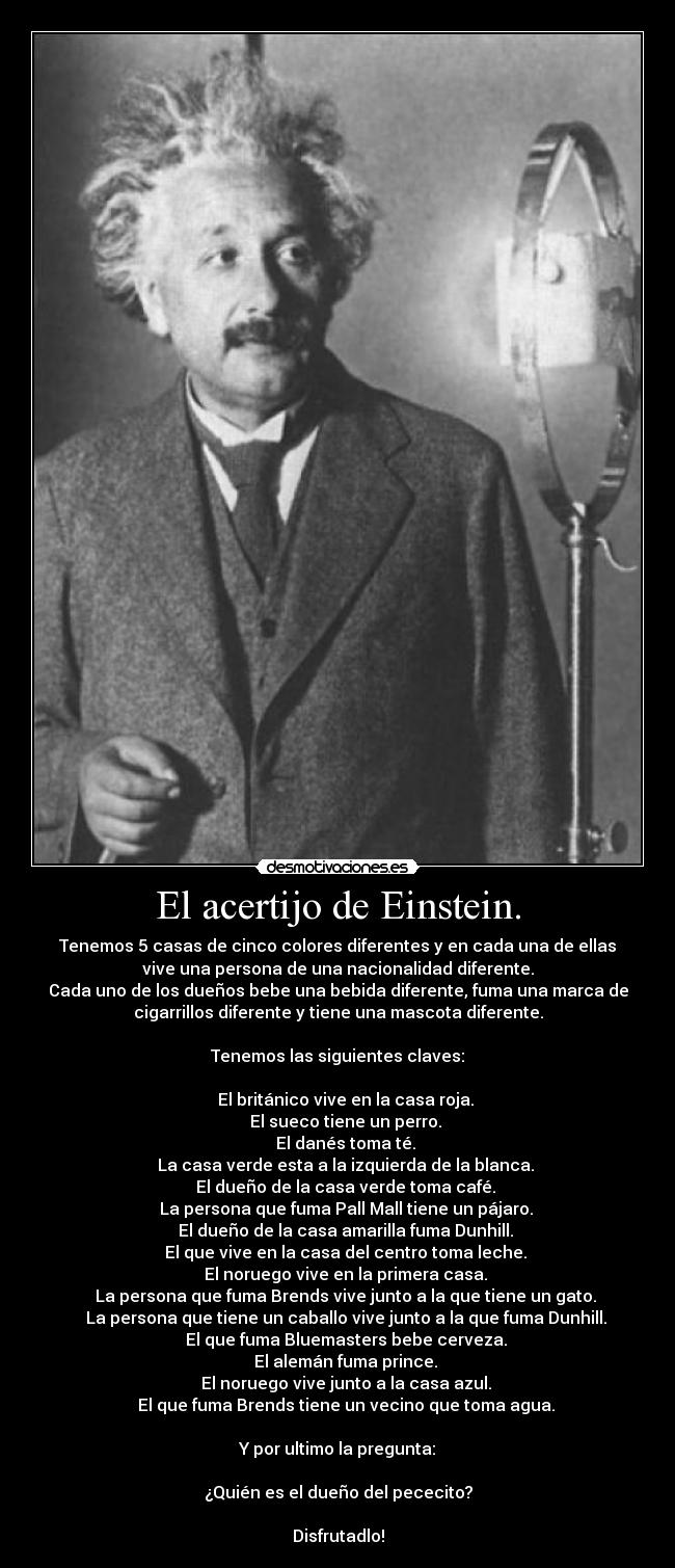 El acertijo de Einstein. -