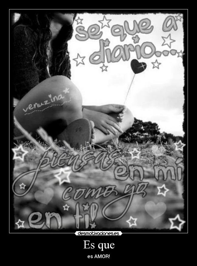 Es que - es AMOR!♥