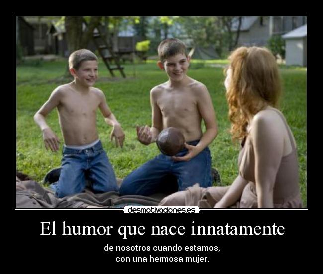 El humor que nace innatamente -