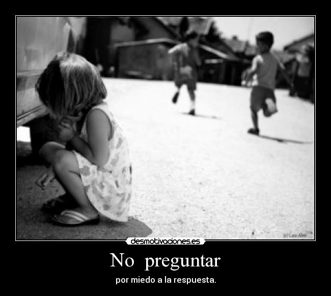 No preguntar -