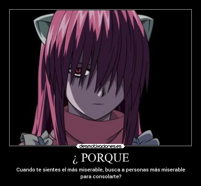 ¿ PORQUE -