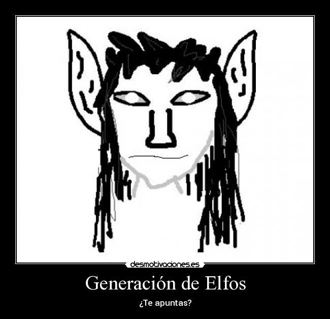 Generación de Elfos - ¿Te apuntas?