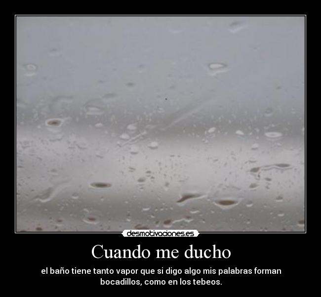 Cuando me ducho -