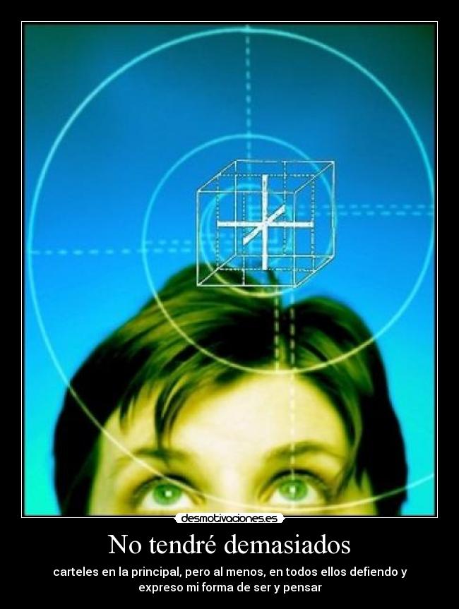 No tendré demasiados -