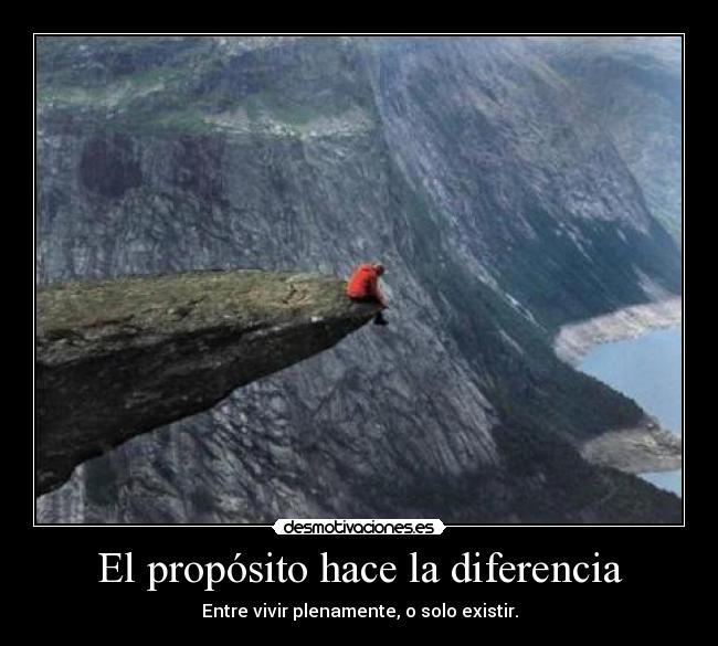 El propósito hace la diferencia -
