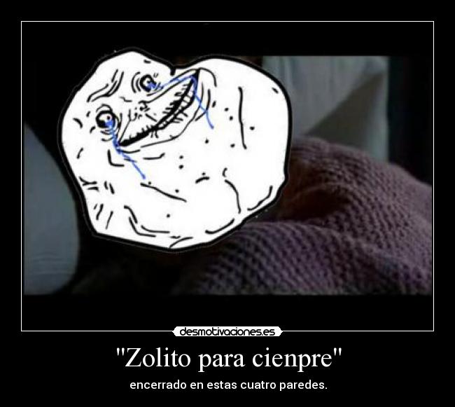 Zolito para cienpre -