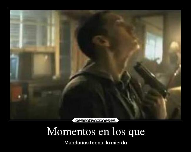 Momentos en los que - 