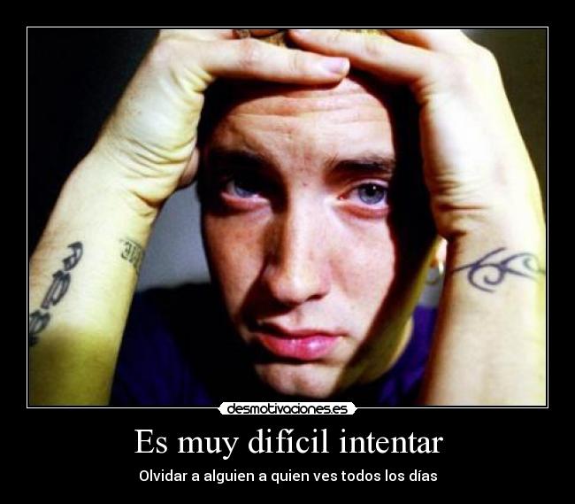 Es muy difícil intentar - 