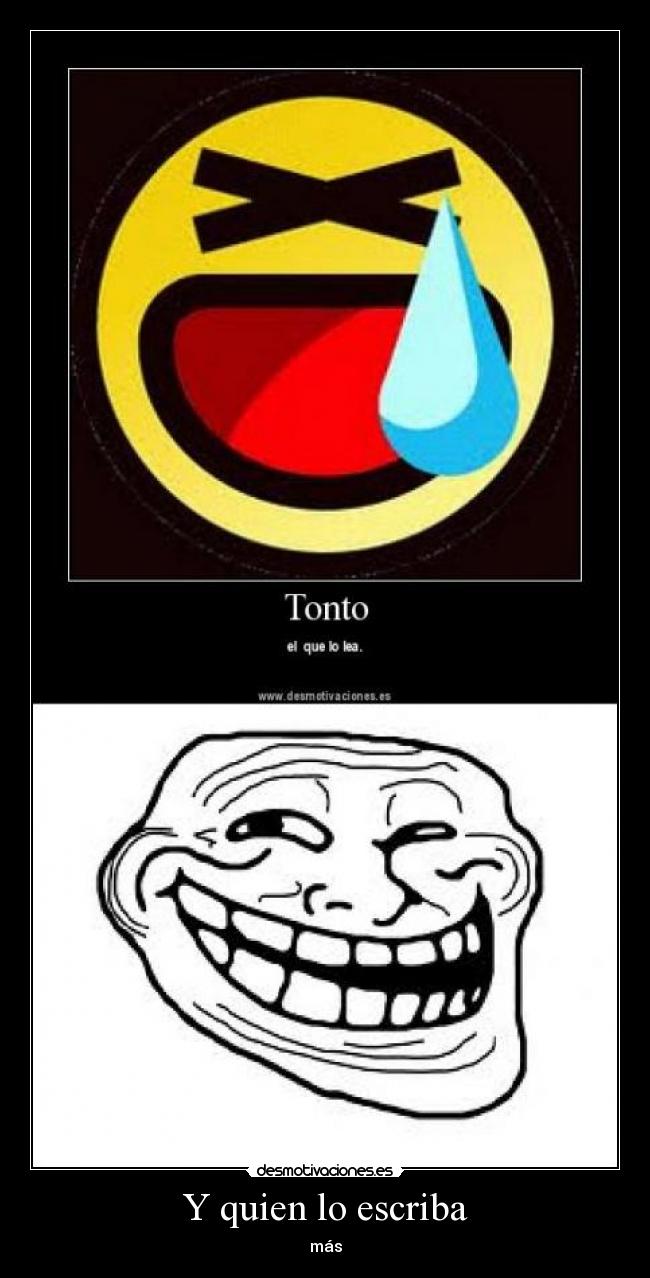 Y quien lo escriba - 