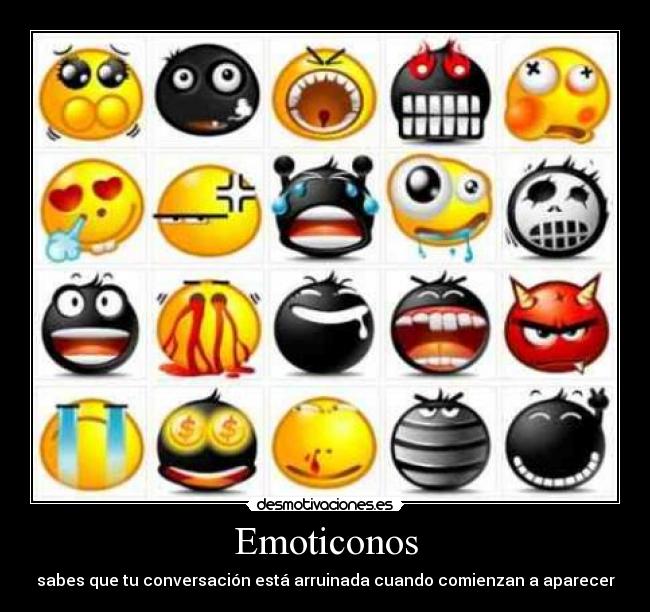 Emoticonos - sabes que tu conversación está arruinada cuando comienzan a aparecer