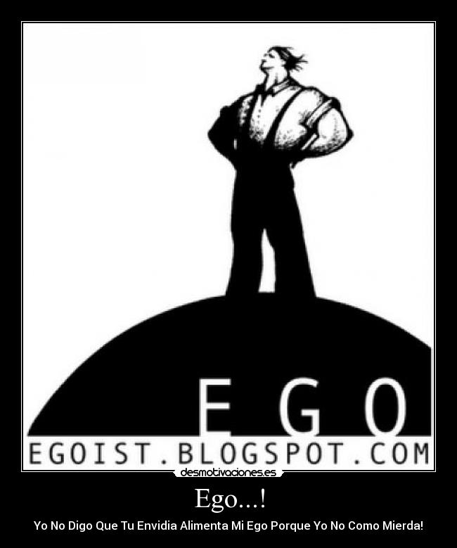 carteles ego desmotivaciones