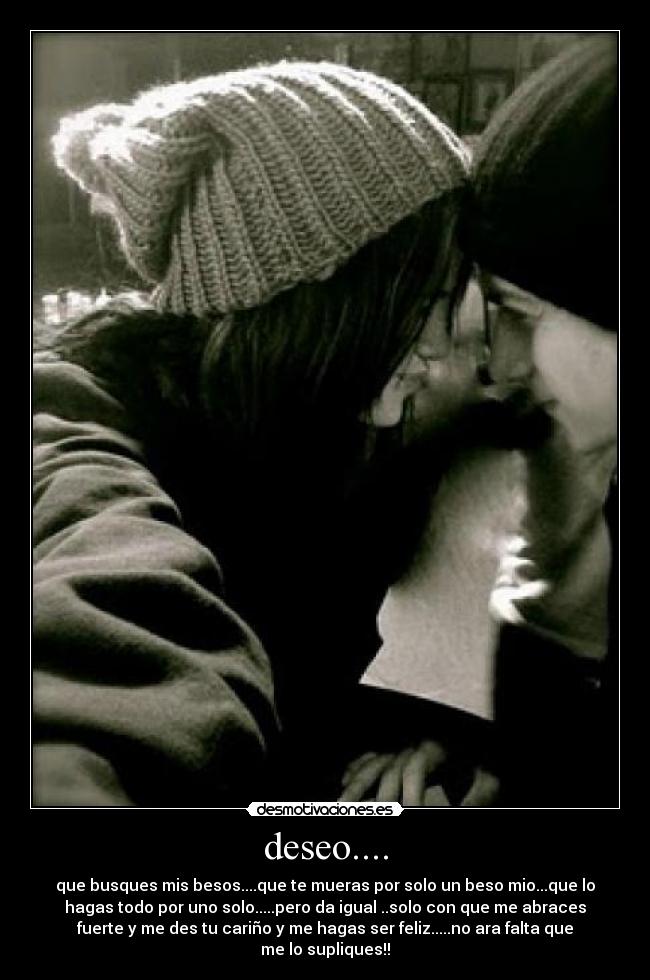 deseo.... -