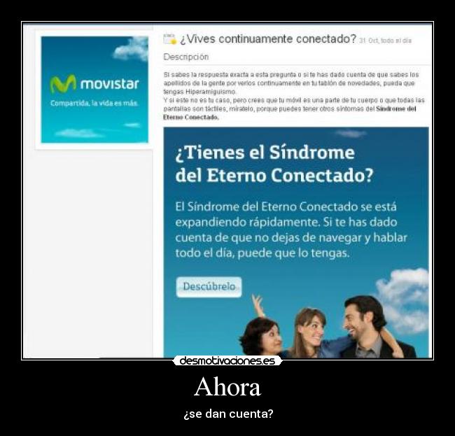 Ahora - ¿se dan cuenta?