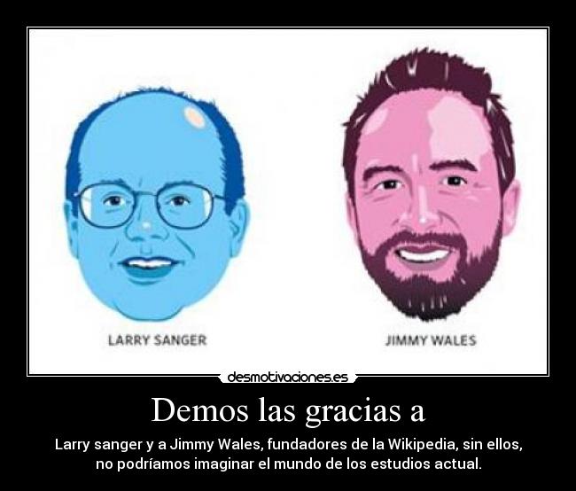 Demos las gracias a -