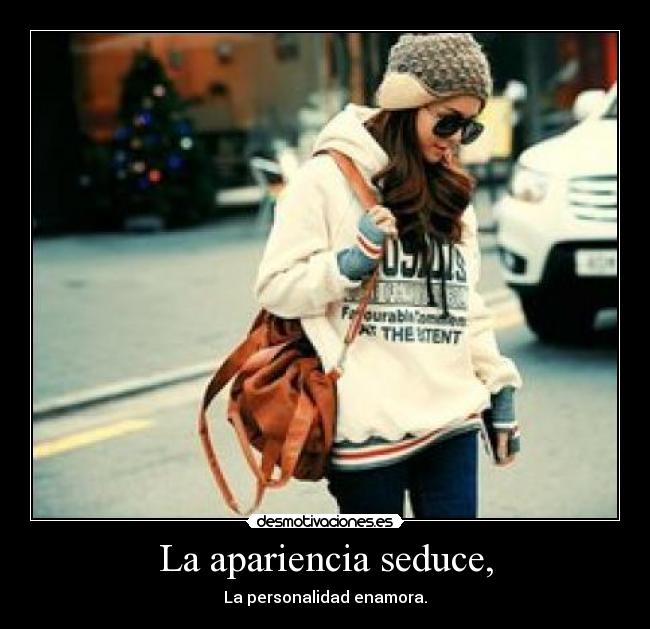 carteles apariencia seduce personalidad enamora desmotivaciones
