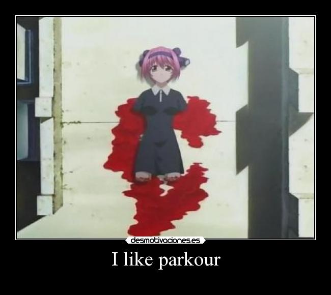 I like parkour - 