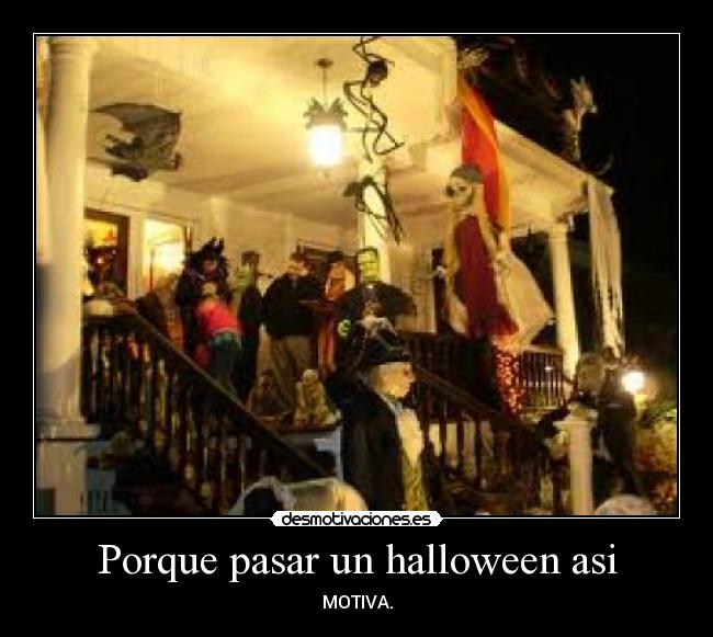 Porque pasar un halloween asi - MOTIVA.