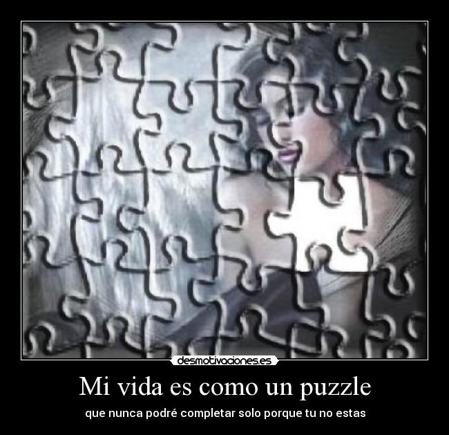 Mi vida es como un puzzle -