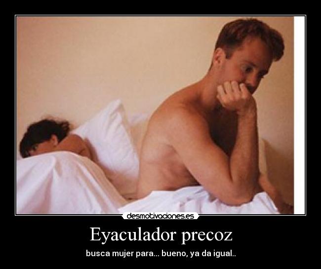 Eyaculador precoz - 