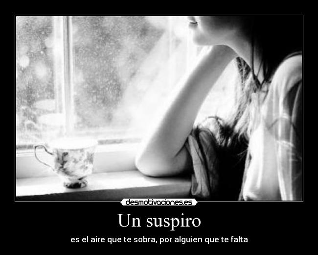 Un suspiro -