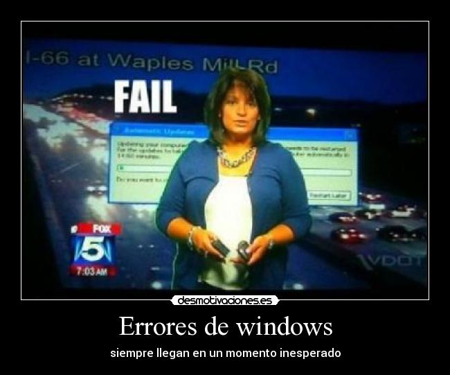 Errores de windows - siempre llegan en un momento inesperado