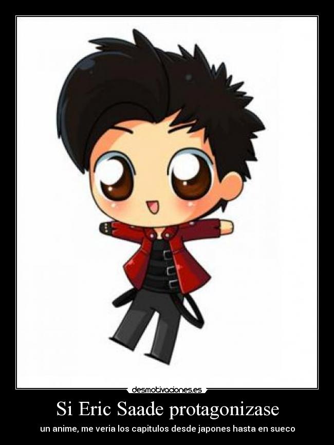 Si Eric Saade protagonizase -