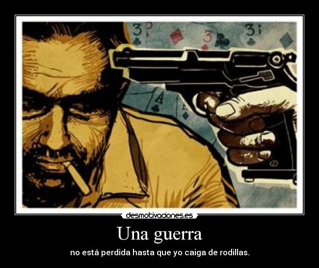 carteles guerra una guerra desmotivaciones