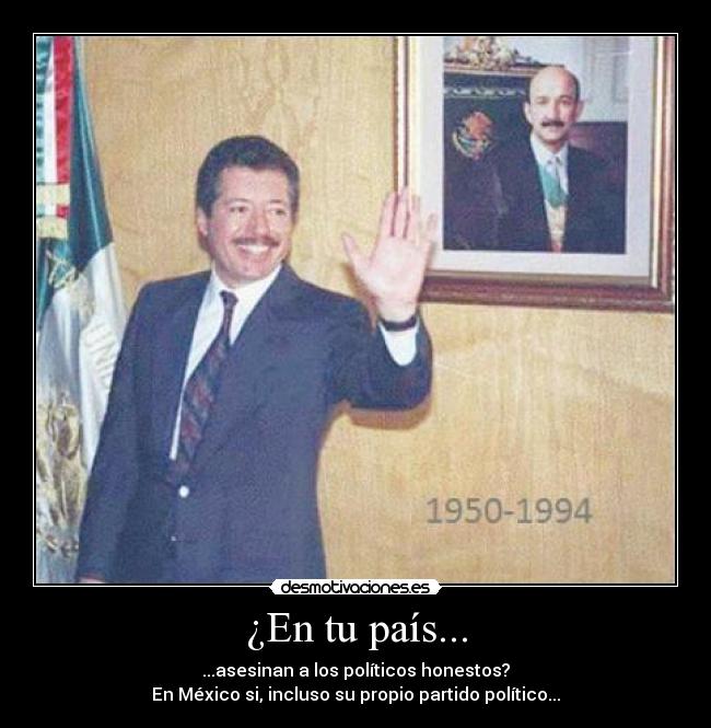 carteles luis donaldo colosio desmotivaciones