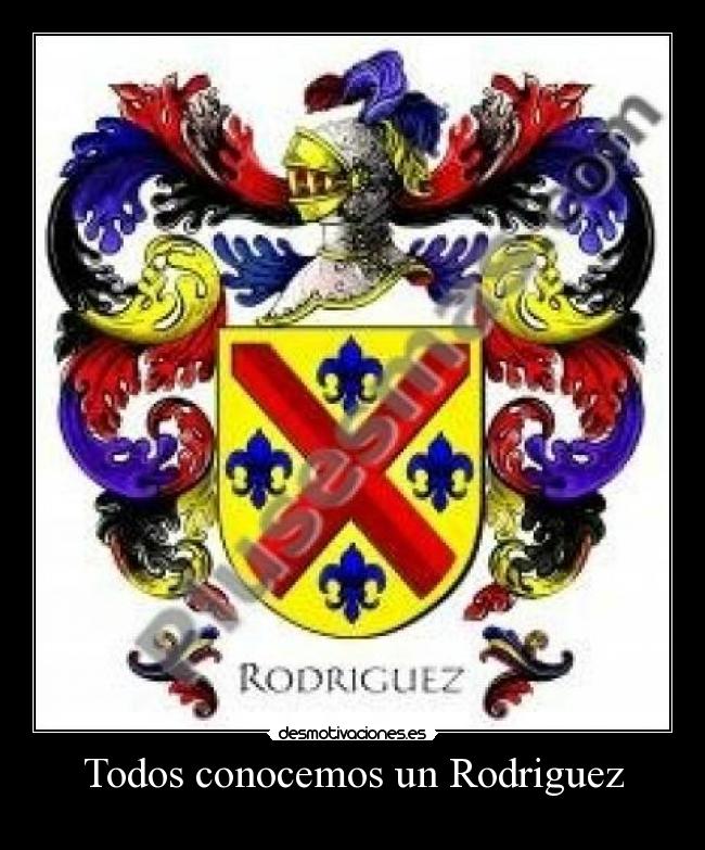 Todos conocemos un Rodriguez -