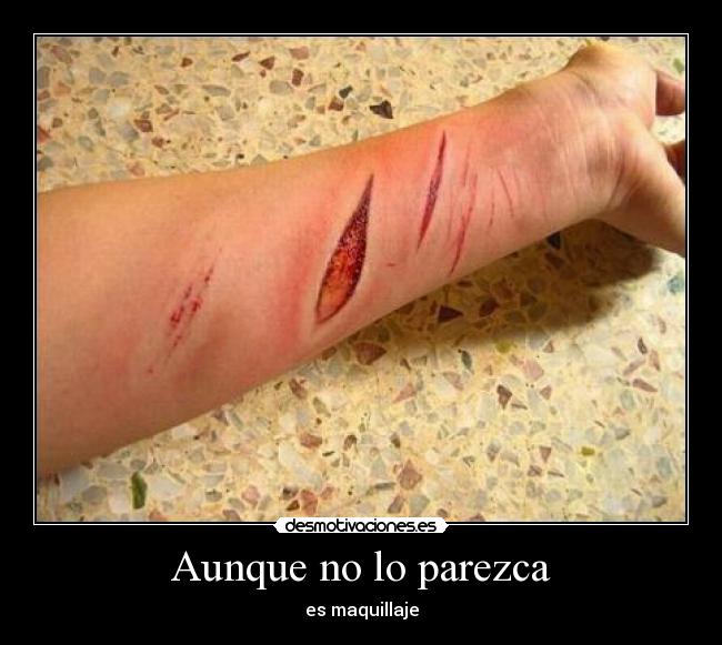 Aunque no lo parezca -