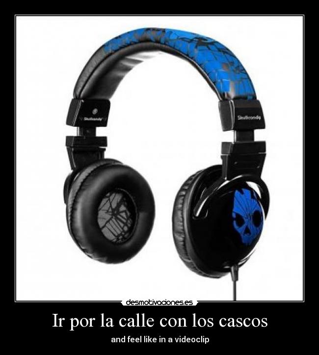 Ir por la calle con los cascos - 